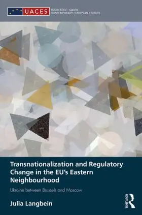 Langbein |  Transnationalization and Regulatory Change in the EU's Eastern Neighbourhood | Buch |  Sack Fachmedien