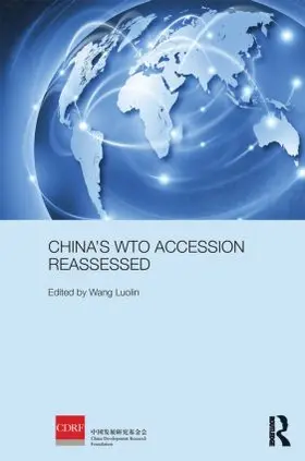 Luolin / Research Foundation |  China's WTO Accession Reassessed | Buch |  Sack Fachmedien