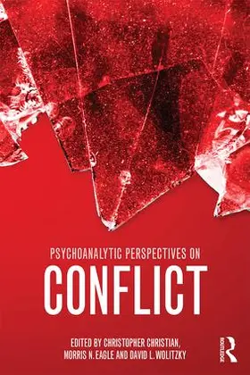 Christian / Eagle / Wolitzky |  Psychoanalytic Perspectives on Conflict | Buch |  Sack Fachmedien