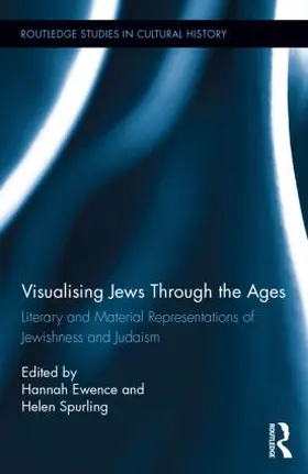 Ewence / Spurling |  Visualizing Jews Through the Ages | Buch |  Sack Fachmedien