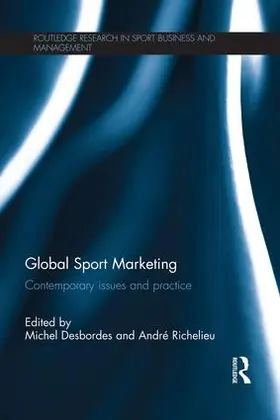 Desbordes / Richelieu |  Global Sport Marketing | Buch |  Sack Fachmedien