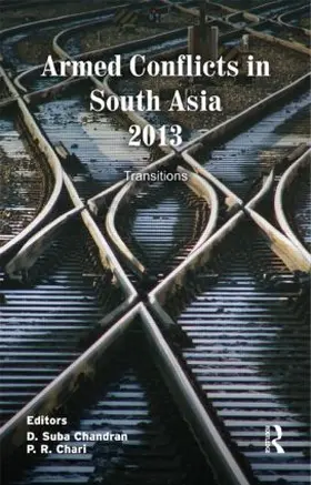 Chandran / Chari |  Armed Conflicts in South Asia 2013 | Buch |  Sack Fachmedien