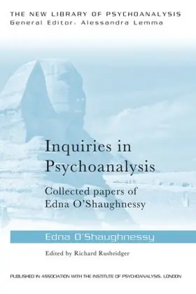 O'Shaughnessy / Rusbridger |  Inquiries in Psychoanalysis | Buch |  Sack Fachmedien