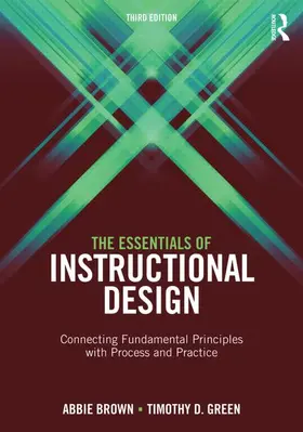 Brown / Green | The Essentials of Instructional Design | Buch | 978-1-138-79707-9 | sack.de