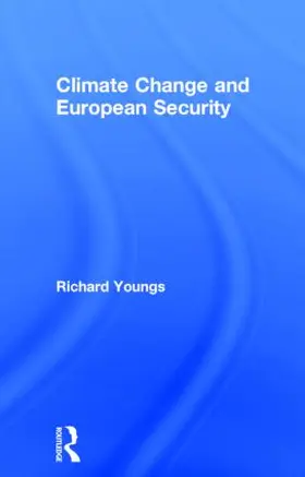 Youngs |  Climate Change and European Security | Buch |  Sack Fachmedien