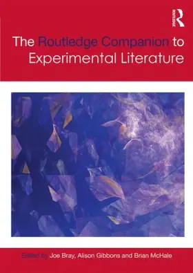 Bray / Gibbons / McHale | The Routledge Companion to Experimental Literature | Buch | 978-1-138-79738-3 | sack.de
