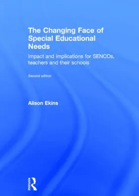 Ekins |  The Changing Face of Special Educational Needs | Buch |  Sack Fachmedien