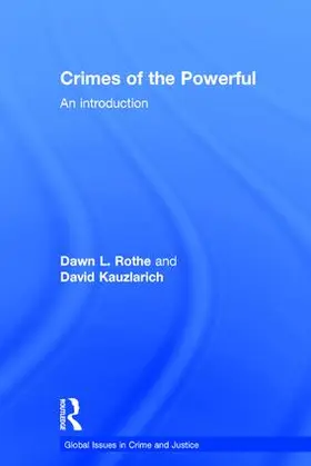 Rothe / Kauzlarich |  Crimes of the Powerful | Buch |  Sack Fachmedien