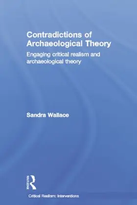 Wallace |  Contradictions of Archaeological Theory | Buch |  Sack Fachmedien