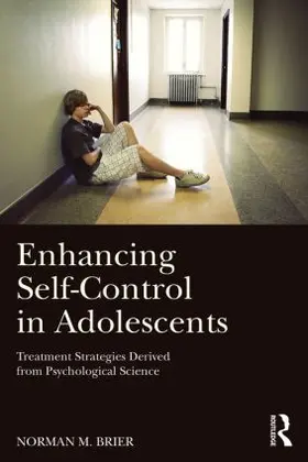 Brier |  Enhancing Self-Control in Adolescents | Buch |  Sack Fachmedien