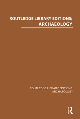 Various |  Routledge Library Editions: Archaeology | Buch |  Sack Fachmedien