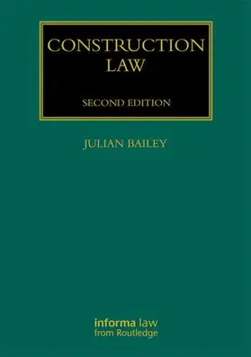 Bailey |  Construction Law | Buch |  Sack Fachmedien