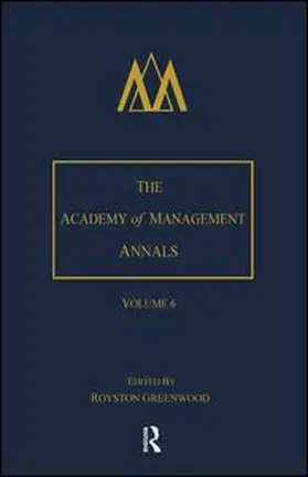 Greenwood / Walsh / Brief |  The Academy of Management Annals, Volume 6 | Buch |  Sack Fachmedien