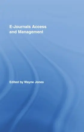 Jones |  E-Journals Access and Management | Buch |  Sack Fachmedien