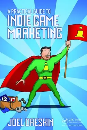 Dreskin |  A Practical Guide to Indie Game Marketing | Buch |  Sack Fachmedien