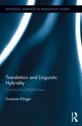 Klinger |  Translation and Linguistic Hybridity | Buch |  Sack Fachmedien