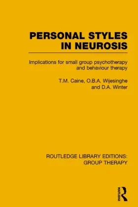 Caine / Wijesinghe / Winter |  Personal Styles in Neurosis | Buch |  Sack Fachmedien