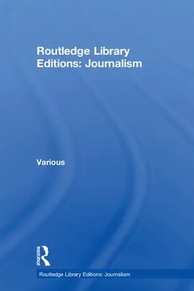 Various |  Routledge Library Editions: Journalism | Buch |  Sack Fachmedien