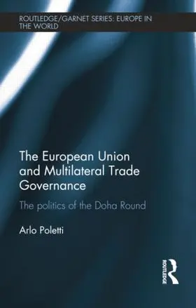 Poletti |  The European Union and Multilateral Trade Governance | Buch |  Sack Fachmedien
