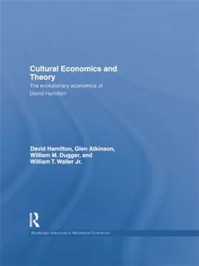 Hamilton / Atkinson / Dugger |  Cultural Economics and Theory | Buch |  Sack Fachmedien
