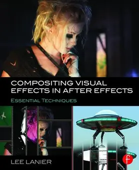 Lanier | Compositing Visual Effects in After Effects | Buch | 978-1-138-80328-2 | www2.sack.de