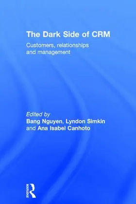 Nguyen / Simkin / Canhoto |  The Dark Side of CRM | Buch |  Sack Fachmedien