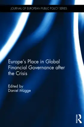 Mügge |  Europe's Place in Global Financial Governance after the Crisis | Buch |  Sack Fachmedien