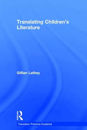 Lathey |  Translating Children's Literature | Buch |  Sack Fachmedien