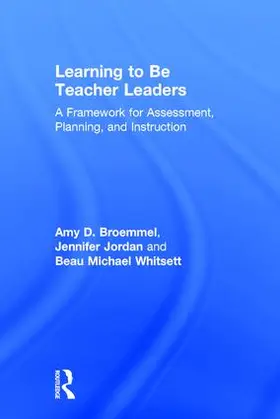 Broemmel / Jordan / Whitsett |  Learning to Be Teacher Leaders | Buch |  Sack Fachmedien