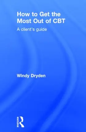 Dryden | How to Get the Most Out of CBT | Buch | 978-1-138-80402-9 | sack.de