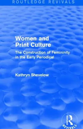 Shevelow |  Women and Print Culture (Routledge Revivals) | Buch |  Sack Fachmedien