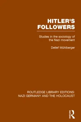 Muhlberger |  Hitler's Followers | Buch |  Sack Fachmedien