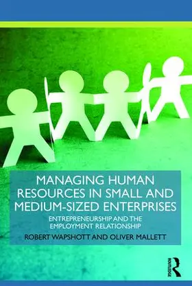 Wapshott / Mallett |  Managing Human Resources in Small and Medium-Sized Enterprises | Buch |  Sack Fachmedien