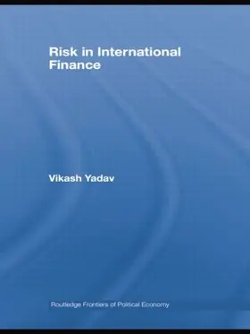 Yadav | Risk in International Finance | Buch | 978-1-138-80525-5 | www2.sack.de