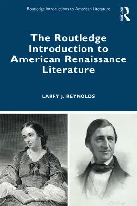 Reynolds |  The Routledge Introduction to American Renaissance Literature | Buch |  Sack Fachmedien