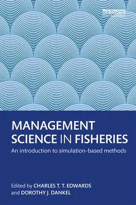 Edwards / Dankel | Management Science in Fisheries | Buch | 978-1-138-80680-1 | sack.de