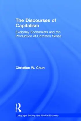 Chun |  The Discourses of Capitalism | Buch |  Sack Fachmedien