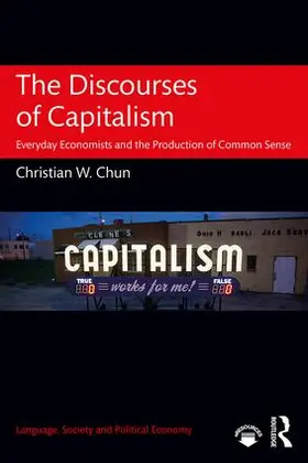 Chun |  The Discourses of Capitalism | Buch |  Sack Fachmedien