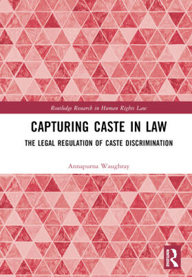 Waughray |  Capturing Caste in Law | Buch |  Sack Fachmedien