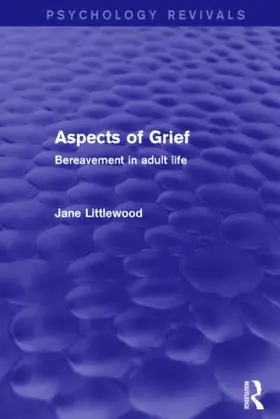 Littlewood |  Aspects of Grief | Buch |  Sack Fachmedien