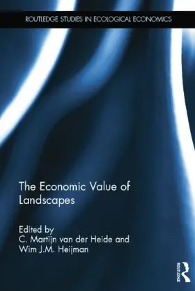 van der Heide / Heijman |  The Economic Value of Landscapes | Buch |  Sack Fachmedien