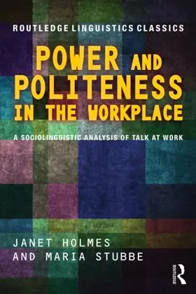 Holmes / Stubbe |  Power and Politeness in the Workplace | Buch |  Sack Fachmedien