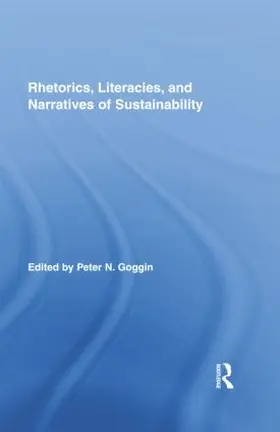 Goggin | Rhetorics, Literacies, and Narratives of Sustainability | Buch | 978-1-138-80918-5 | sack.de