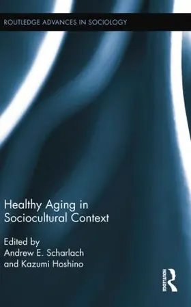 Scharlach / Hoshino |  Healthy Aging in Sociocultural Context | Buch |  Sack Fachmedien