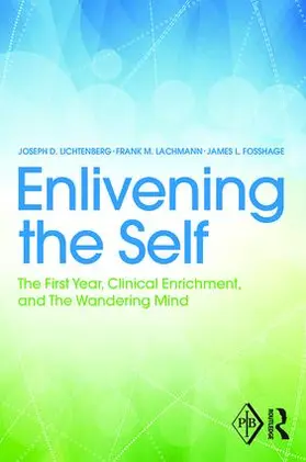 Lichtenberg / Lachmann / Fosshage |  Enlivening the Self | Buch |  Sack Fachmedien