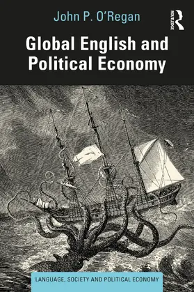 O'Regan |  Global English and Political Economy | Buch |  Sack Fachmedien