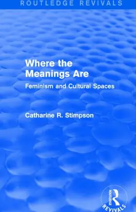 Stimpson |  Where the Meanings Are | Buch |  Sack Fachmedien