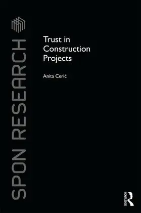 Ceri¿ / Ceric |  Trust in Construction Projects | Buch |  Sack Fachmedien