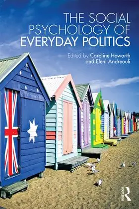 Howarth / Andreouli |  The Social Psychology of Everyday Politics | Buch |  Sack Fachmedien