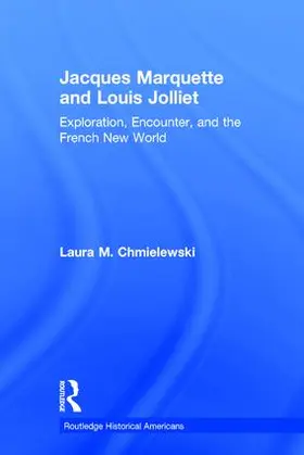 Chmielewski |  Jacques Marquette and Louis Jolliet | Buch |  Sack Fachmedien
